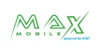 MAX MOBILE