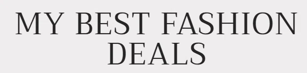 My Best Fashion Deals