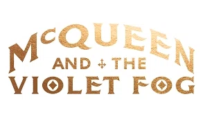 McQueen and the Violet Fog