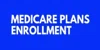 Medicare Plans Enrollment