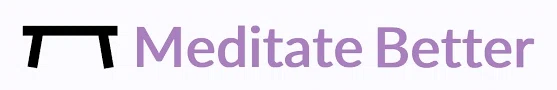 Meditate Better
