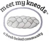 Meet My Kneads