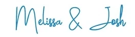 Melissa & Josh