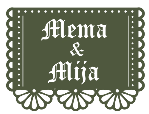 Mema & Mija