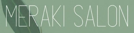 Meraki Salons