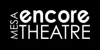 Mesa Encore Theatre