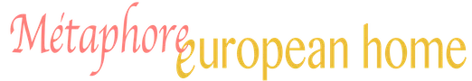 Metaphore European Home