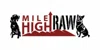 Mile High Raw