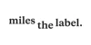 Miles The Label Coupons Miles The Label Coupons and Promo Code