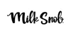Milk Snob