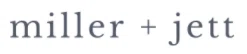 miller + jett