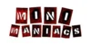 Mini Maniacs