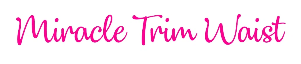 Miracle Waist