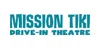 Mission Tiki Drive In Theatre