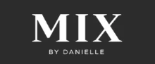 MIX By Danielle