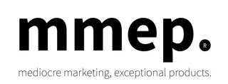 Mediocre Marketing, Exceptional Products