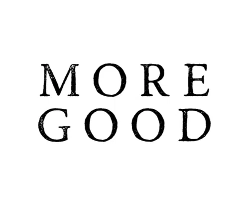 More Good