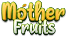 Mother Fruits and Vegetable