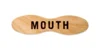 Mouth