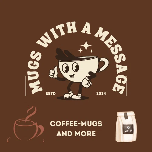 Mugs with a Message