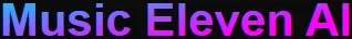 Music Eleven AI