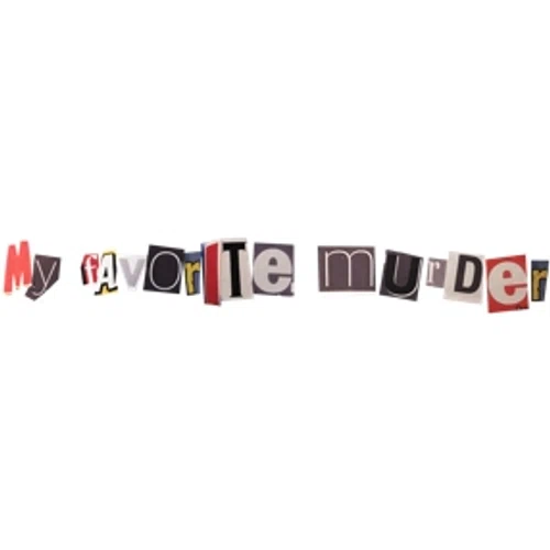 50% Off My Favorite Murder Coupon (2 Promo Codes) Sep '22'