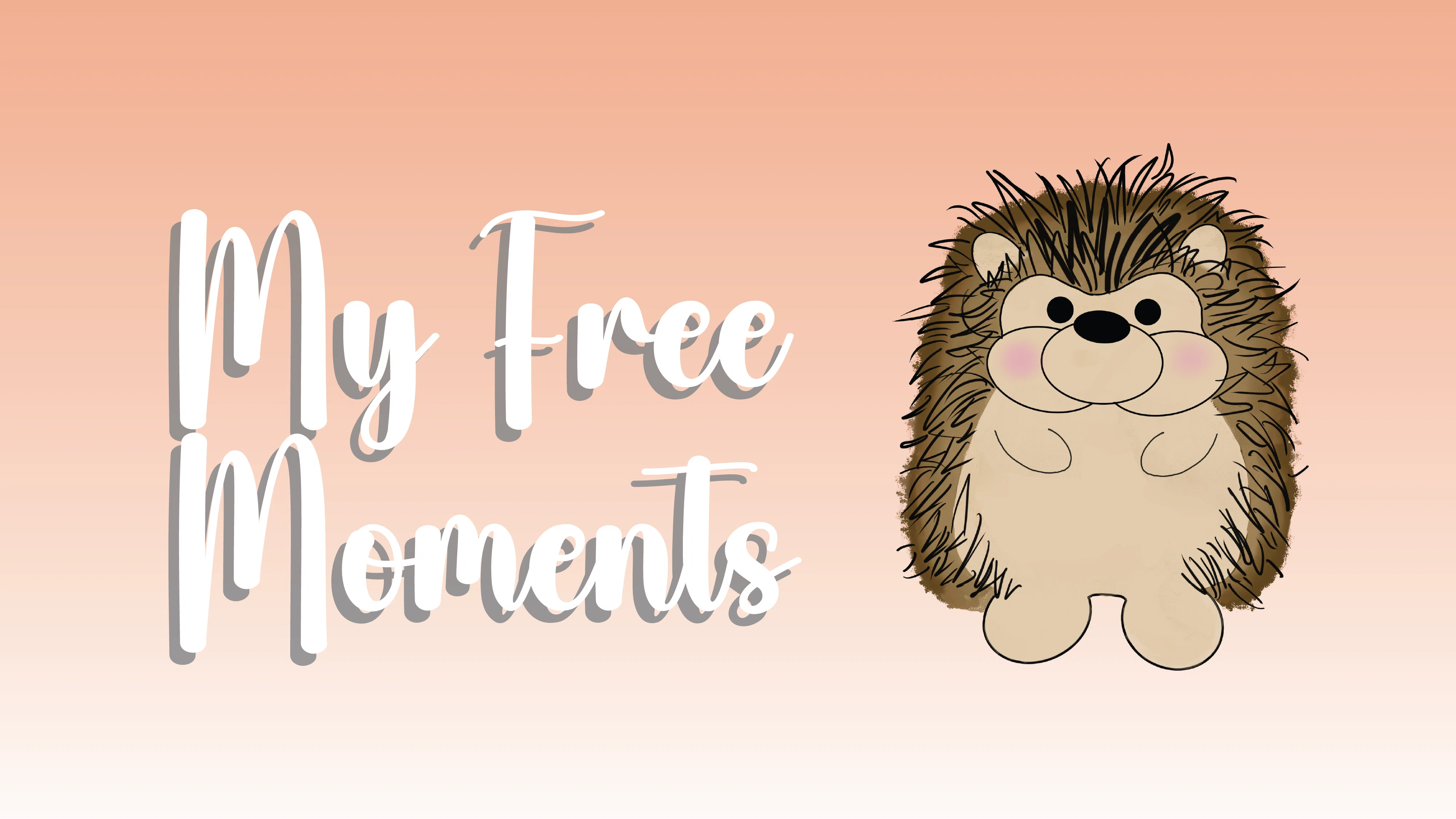 My Free Moments