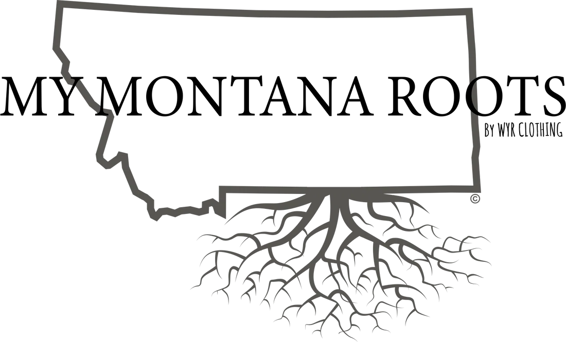 My Montana Roots
