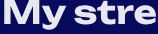  My stre
