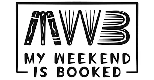 My Weekend is Booked