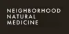 Neighborhood Natural Medicine