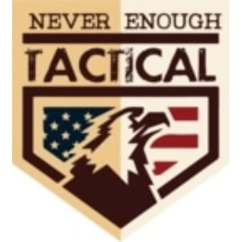 Never Enough Tactical