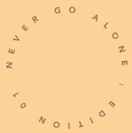Never Go Alone