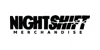 Night Shift Merch