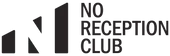 No Reception Club