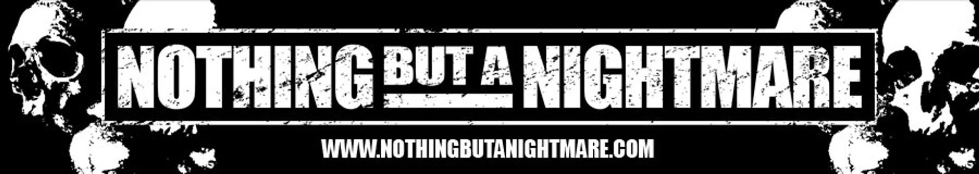 Nothing But A Nightmare