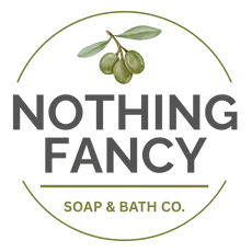 Nothing Fancy Soap and Bath Co.
