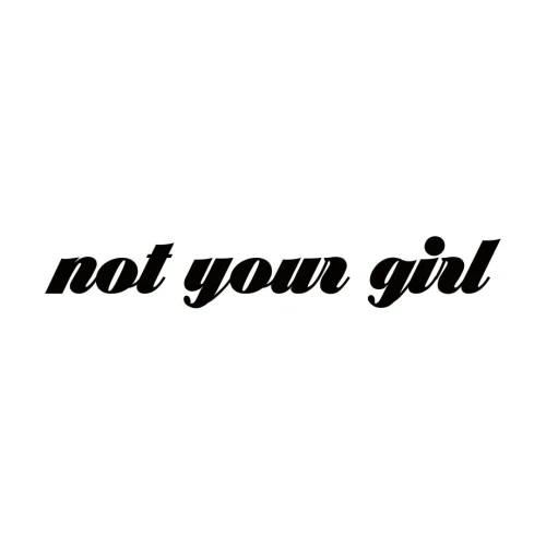 10% Off Not Your Girl Coupon (2 Promo Codes) October 2022
