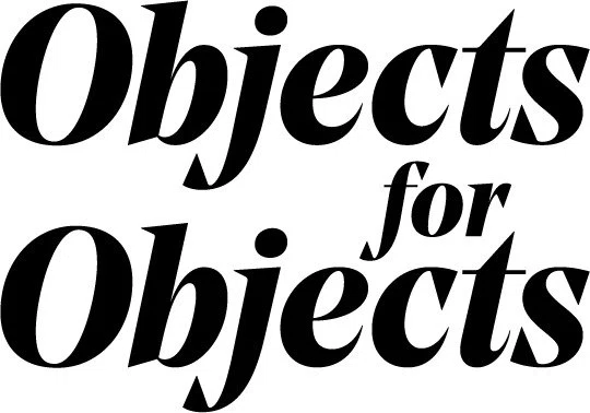 Objects for Objects