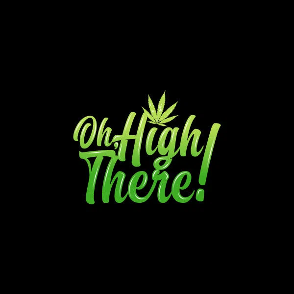 Oh High There