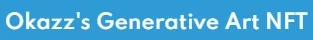 Okazz's Generative Art NFT