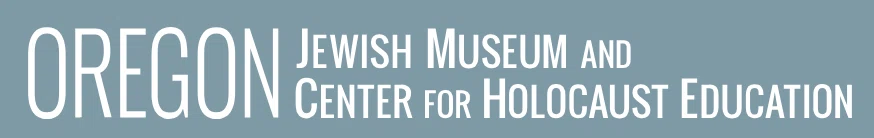 Oregon Jewish Museum and Center for Holocaust Education