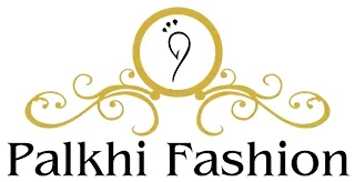 Palkhi Fashion