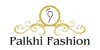 Palkhi Fashion