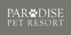 Paradise Pet Resort & Spa