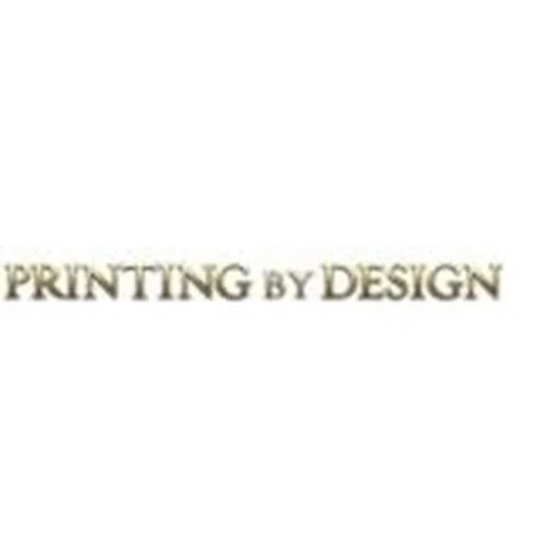 Printing By Design