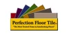 Perfection Floor Tile