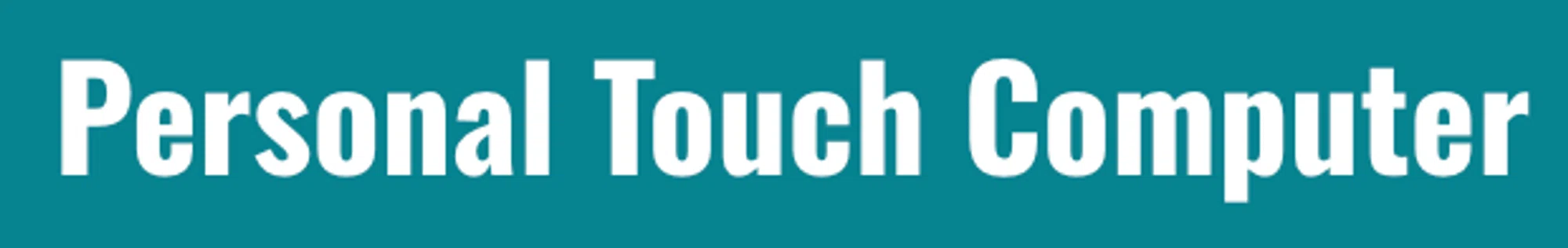 Personal Touch Computer