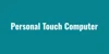 Personal Touch Computer