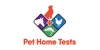 Pet Home Tests